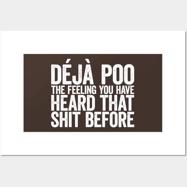 deja poo Wall Art by e2productions